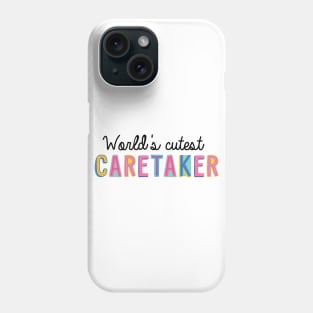 Caretaker Gifts | World's cutest Caretaker Phone Case