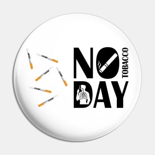 No Tobacco Day Pin