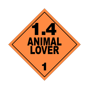 WARNING! ANIMAL LOVER! T-Shirt