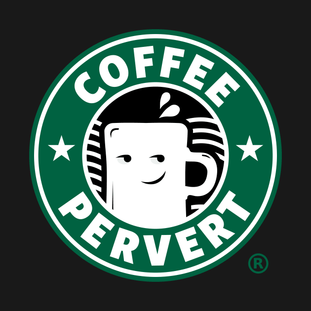 Coffee Pervert by WolfTime