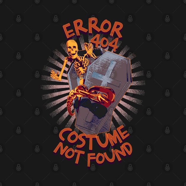 Error 404 Costume Not Found by alcoshirts