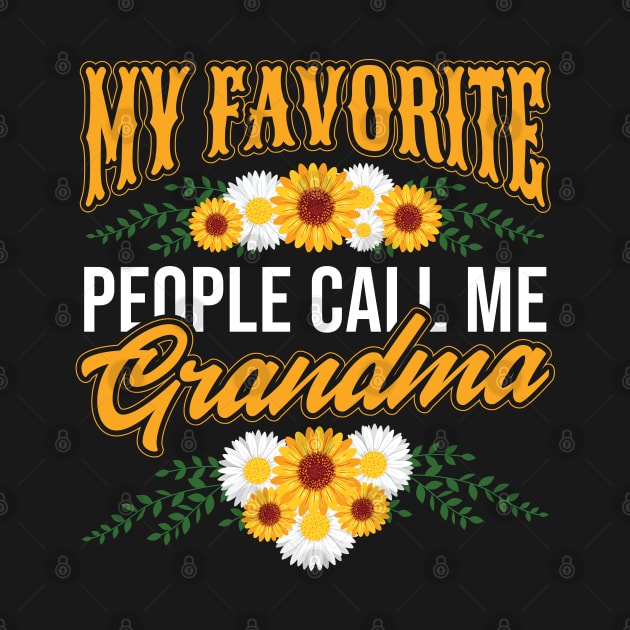 Mothers Day My Favorite People Call Me Grandma by aneisha