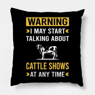 Warning Cattle Show Pillow