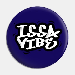 ISSA VIBE Pin