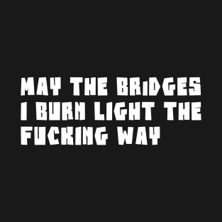 LIGHT THE WAY T-Shirt