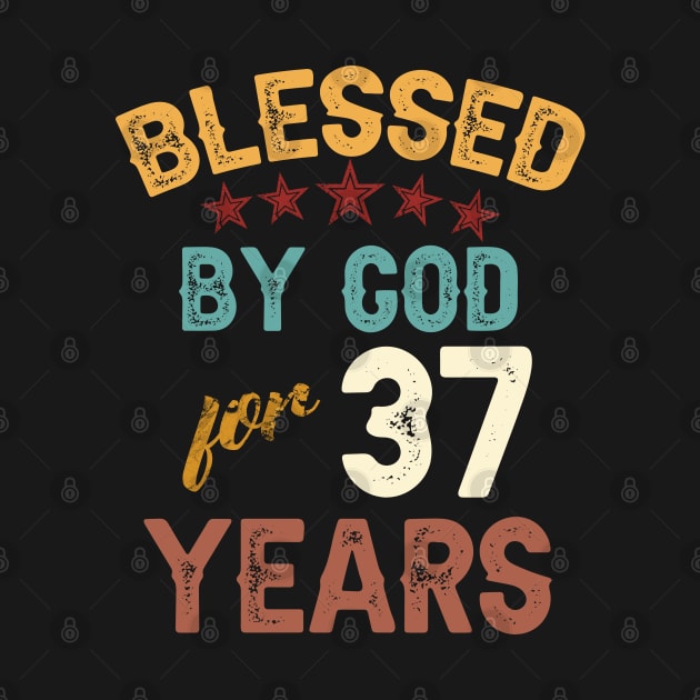 blessed by god for 37 years by yalp.play