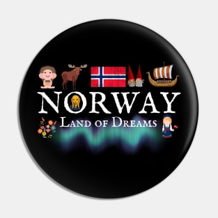 Norway Land of Dreams Pin