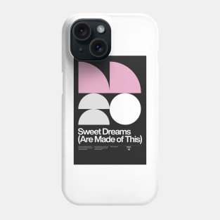 Sweet Dreams (Are Made of This) Inspired Lyrics Design Phone Case