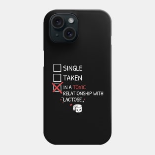 Single Taken Toxic Lactose Phone Case