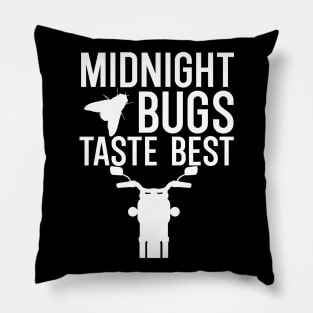 Midnight bugs taste best Pillow