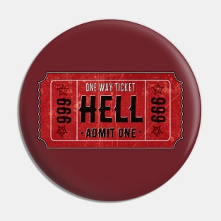 Ticket To Hell - The Mark Of The Beast. Pin