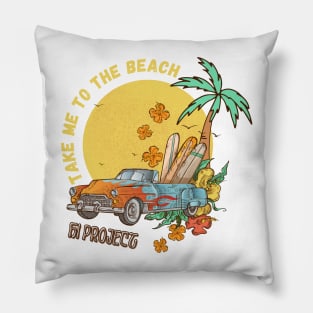 Take Me To The Beach Pillow