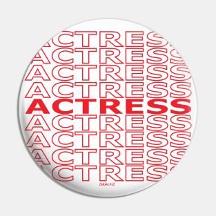 Actress Repeating Text (Red Version) Pin