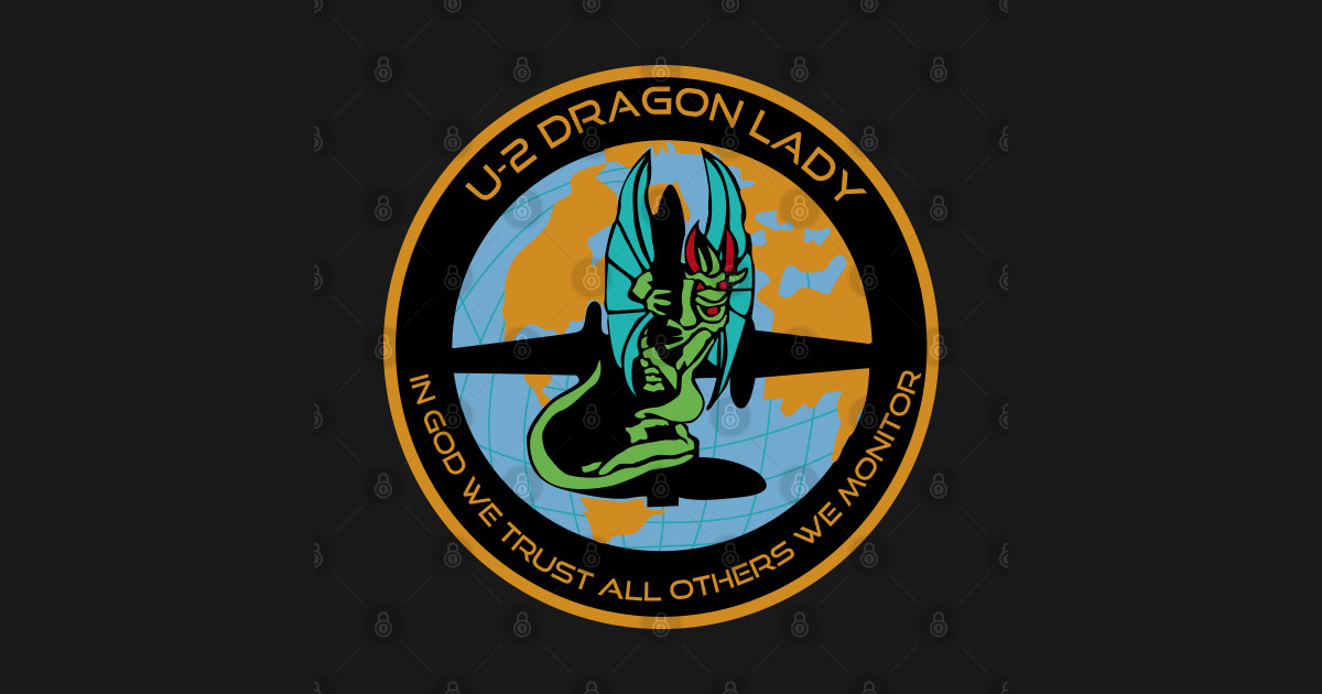 U-2 DRAGON LADY Burdock-vêlkrö PATCH: "IN GOD WE TRUST, ALL OTHERS WE MONITOR