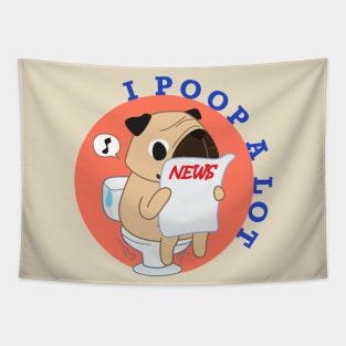 I POOP A LOT AGAIN Tapestry