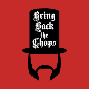 Bring Back the Chops (Black) T-Shirt