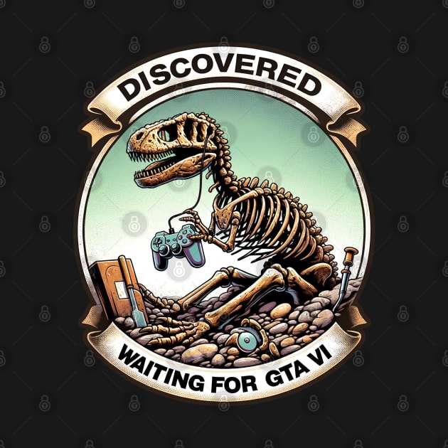 Fossilized Gamer: The Eternal Wait for GTA VI by Doming_Designs