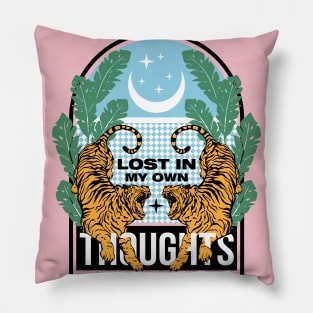 Lost in my own thoughts Pillow