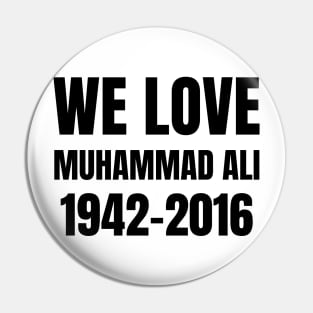 we love muhammad ali Pin