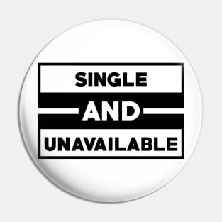 Single and unavailable Pin