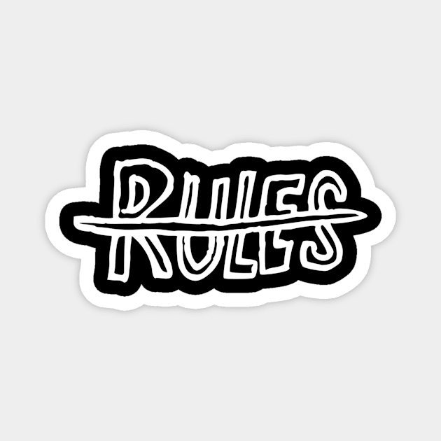 rules Magnet by Oluwa290