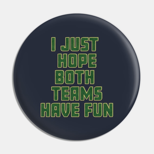 I just hope both teams have fun. Pin by SCL1CocoDesigns