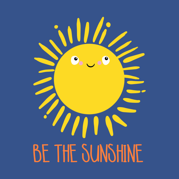 Be the Sunshine by LittleBunnySunshine