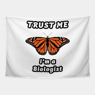 🦋 Monarch Butterfly, "Trust Me, I'm a Biologist" Tapestry