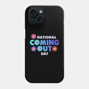 National Coming Out Day Pride LGBTQ Phone Case