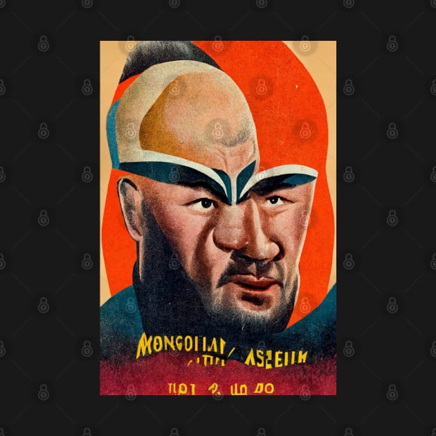 The Mongolian Assassin by The House of Hurb