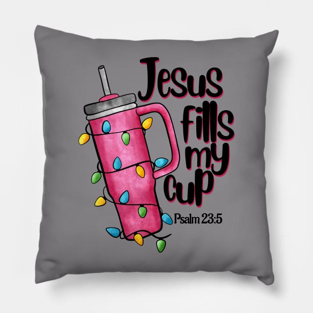 Jesus Fills My Cup Stanley Tumbler inspired funny Christmas Pillow by JDVNart