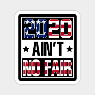 2020 Ain’t No Fair Funny State Fair Of Texas Magnet