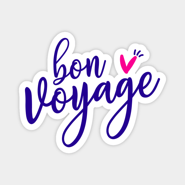 bon voyage - buen viaje Magnet by aye_artdg