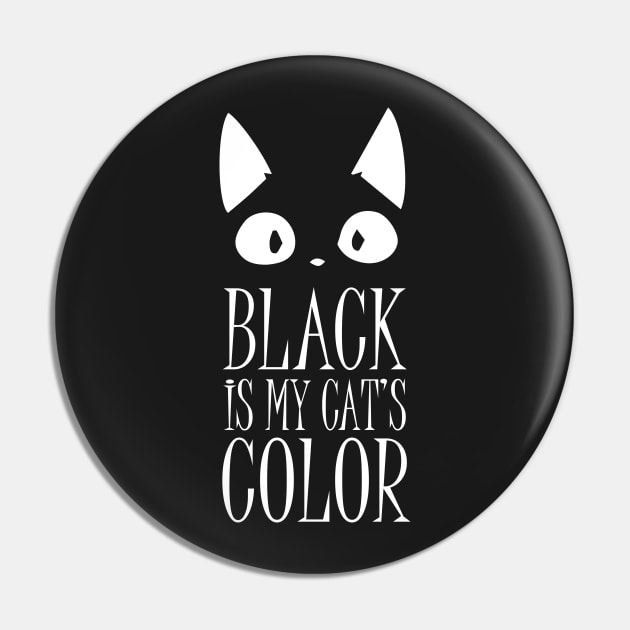 Black is my Cat's color Pin by Affiliate_onga