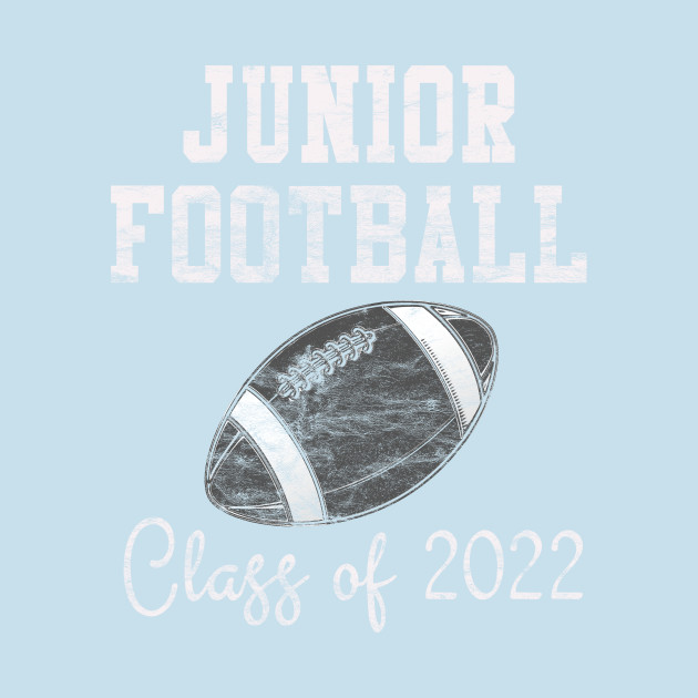 Disover Vintage Junior Football Class of 2022 - Junior Football - T-Shirt