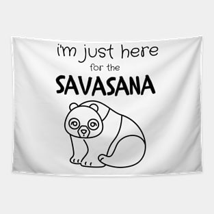 i'm just here for the savasana Tapestry