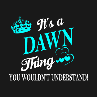 DAWN T-Shirt