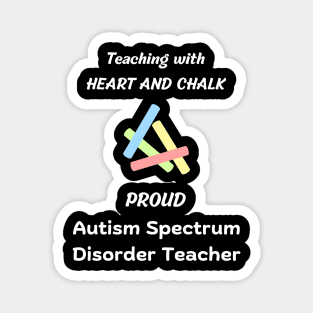 autism teacher appreciation gift for autism awareness school instructors and autism educators present idea design Magnet