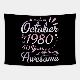 Made In October 1980 Happy Birthday To Me Nana Mommy Aunt Sister Daughter 40 Years Of Being Awesome Tapestry