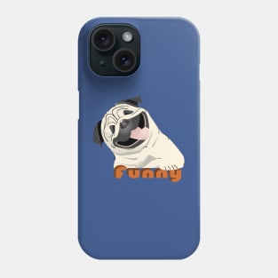 Funny Pug Phone Case