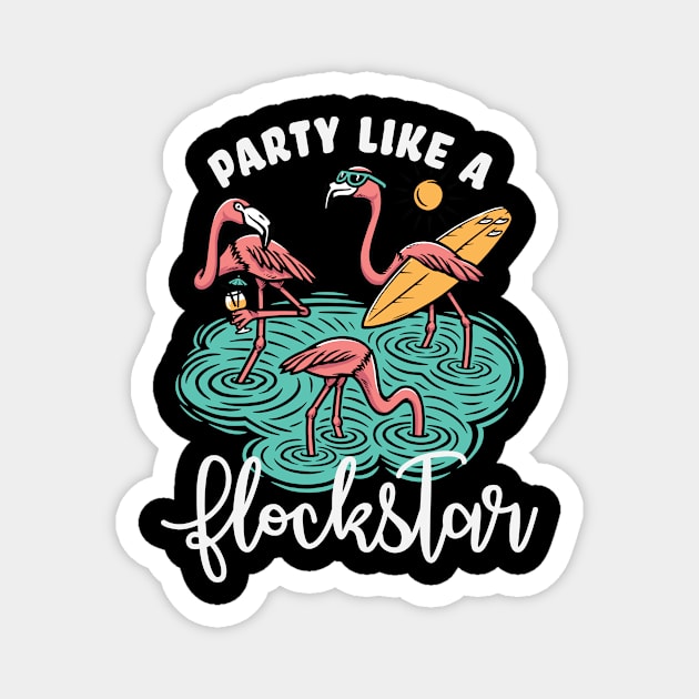 Party like a flockstar flamingos Magnet by CaptainHobbyist