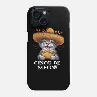 Cinco De Meow Funny Cat De mayo Fiesta  Taco Cat Phone Case