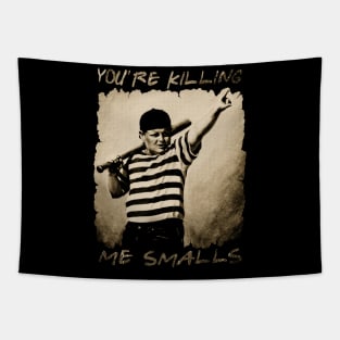 you 're killing me smalls Tapestry