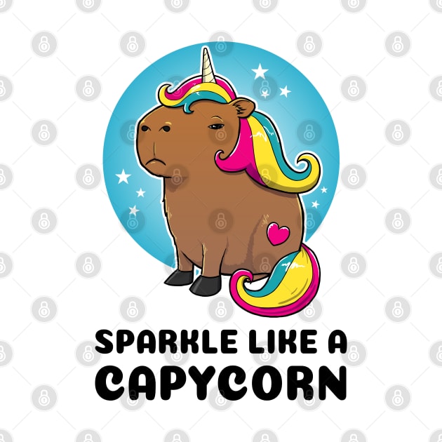 Sparkle like a capycorn Capybara Unicorn by capydays