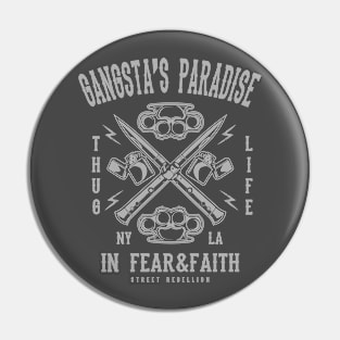 Gangsta's Paradise Pin