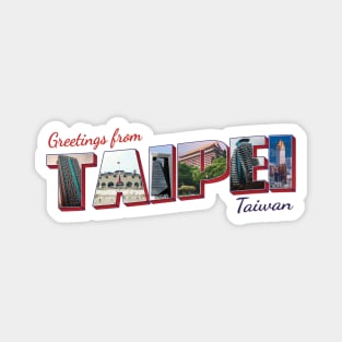 Greetings from Taipei in Taiwan Vintage style retro souvenir Magnet