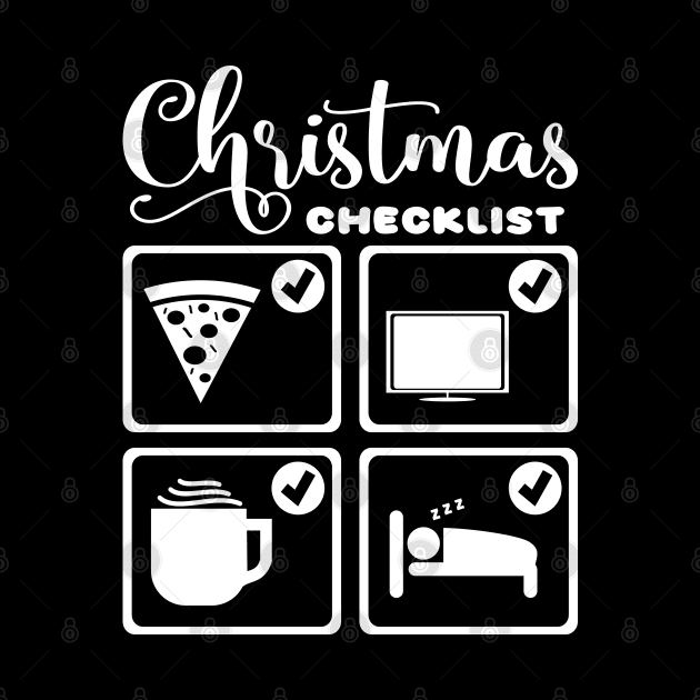 Christmas Holiday Checklist Funny Eat Movie Sleep by JaussZ