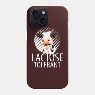 Lactose tolerant Phone Case