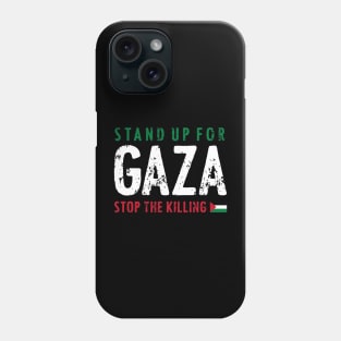 STAND UP FOR GAZA Phone Case