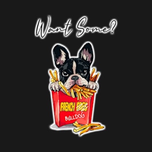 French Bulldog Fries T-Shirt